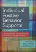 Audiobook Individual Positive Behavior Supports: A Standards-Based Guide to Practices in School and Community Settings author Fredda Brown