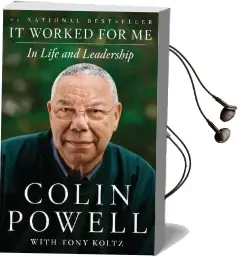 It Worked for me: In Life and Leadership Audiobook download free by Colin Powell