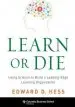 Audiobook Learn or die: Using Science to Build a Leading-Edge Learning Organization author Edward D. Hess
