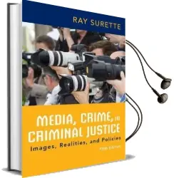 Media, Crime, and Criminal Justice Audiobook download free by Ray Surette