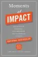 Audiobook Moments of Impact: How to Design Strategic Conversations That Accelerate Change author Lisa Kay Solomon