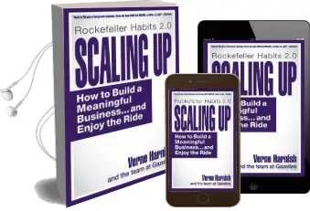 Scaling up: How to Build a Meaningful Business... & Enjoy the Ride Audiobook download free by Verne Harnish