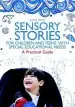 Audiobook Sensory Stories for Children and Teens With Special Educational Needs: A Practical Guide author Joanna Grace