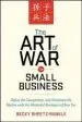 Audiobook The art of war for Small Business: Defeat the Competition and Dominate the Market With the Masterful Strategies of sun tzu author Becky Sheetz Runkle