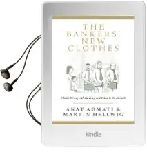 The Bankers' new Clothes: What'S Wrong With Banking and What to do About it - Updated Edition Audiobook download free by Anat R. Admati
