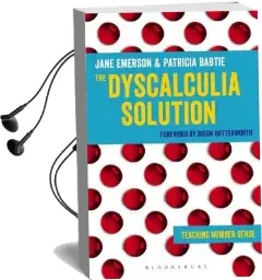 The Dyscalculia Solution: Teaching Number Sense Audiobook download free by Jane Emerson