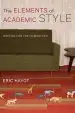 Audiobook The Elements of Academic Style: Writing for the Humanities author Eric Hayot