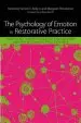 Audiobook The Psychology of Emotion in Restorative Practice: How Affect Script Psychology Explains how and why Restorative Practice Works author Margaret Thorsborne