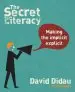 Audiobook The Secret of Literacy: Making the Implicit, Explicit author David Didau