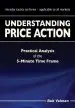 Audiobook Understanding Price Action: Practical Analysis of the 5-Minute Time Frame author Bob Volman