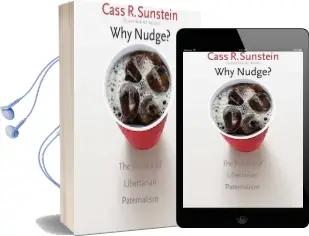 Why Nudge?: The Politics of Libertarian Paternalism Audiobook download free by Cass R. Sunstein