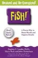 Audiobook Fish!: A Remarkable way to Boost Morale and Improve Results author Stephen C. Lundin
