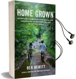 Home Grown Audiobook download free by Ben Hewitt