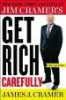 Audiobook Jim Cramer'S get Rich Carefully author James J Cramer