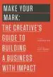 Audiobook Make Your Mark: The Creative'S Guide to Building a Business With Impact author Scott Belsky
