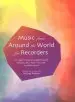 Audiobook Music From Around the World for Recorders: Ensemble Music for Descant, Alto and Tenor Recorders in Waldorf Schools author Michael Preston