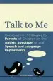 Audiobook Talk to me: Conversation Strategies for Parents of Children on the Autism Spectrum or With Speech and Language Impairments author Heather Jones
