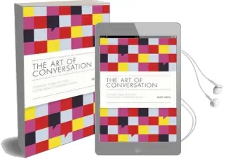 The art of Conversation: Change Your Life With Confident Communication Audiobook download free by Judy Apps
