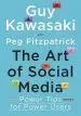 Audiobook The art of Social Media: Power Tips for Power Users author Guy Kawasaki
