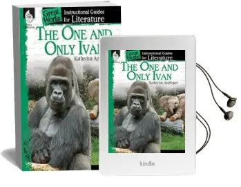 The one and Only Ivan: An Instructional Guide for Literature: An Instructional Guide for Literature Audiobook download free by Jennifer Prior
