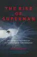 Audiobook The Rise of Superman: Decoding the Science of Ultimate Human Performance author Steven Kotler