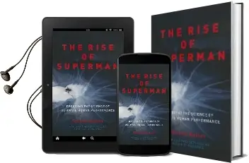 The Rise of Superman: Decoding the Science of Ultimate Human Performance Audiobook download free by Steven Kotler