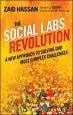 Audiobook The Social Labs Revolution: A new Approach to Solving our Most Complex Challenges: A new Approach to Solving our Most Complex Challenges author Zaid Hassan