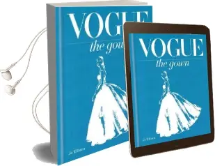 Vogue: The Gown Audiobook download free by Jo Ellison