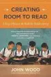 Audiobook Creating Room to Read: A Story of Hope in the Battle for Global Literacy author John Wood
