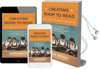 Creating Room to Read: A Story of Hope in the Battle for Global Literacy Audiobook download free by John Wood