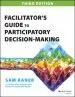 Audiobook Facilitator'S Guide to Participatory Decision-Making author Sam Kaner