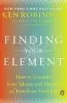 Audiobook Finding Your Element: How to Discover Your Talents and Passions and Transform Your Life author Sir Ken Robinson