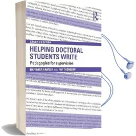 Helping Doctoral Students Write: Pedagogies for Supervision Audiobook download free by Barbara Kamler