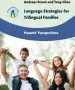 Audiobook Language Strategies for Trilingual Families: Parents' Perspectives author Andreas Braun