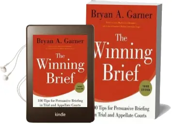 The Winning Brief: 100 Tips for Persuasive Briefing in Trial and Appellate Courts Audiobook download free by Bryan A. Garner