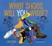 Audiobook What Shoes Will you Wear? author Julia Cook
