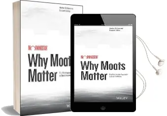 Why Moats Matter: The Morningstar Approach to Stock Investing Audiobook download free by Elizabeth Collins