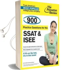 900 Practice Questions for the Ssat & Isee Audiobook download free by Princeton Review