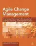 Audiobook Agile Change Management: A Practical Framework for Successful Change Planning and Implementation author Melanie Franklin
