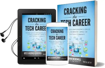 Cracking the Tech Career: Insider Advice on Landing a job at Google, Microsoft, Apple, or any top Tech Company Audiobook download free by Gayle Laakmann Mcdowell