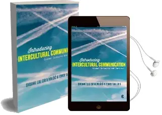Introducing Intercultural Communication: Global Cultures and Contexts Audiobook download free by Shuang Liu