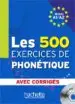 Audiobook Les 500 Exercices de Phonetique: Niveau A1/A2 Avec Corriges + Cd-Audio mp3 author Dominique Abry