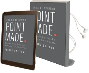Point Made: How to Write Like the Nation'S top Advocates Audiobook download free by Ross Guberman
