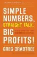 Audiobook Simple Numbers, Straight Talk, big Profits! author Greg Crabtree
