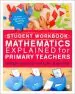 Audiobook Student Workbook for Mathematics Explained for Primary Teachers author Derek Haylock