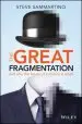 Audiobook The Great Fragmentation: And why the Future of Business is Small author Steve Sammartino