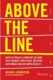 Audiobook Above the Line: How to Create a Company Culture That Engages Employees, Delights Customers and Delivers Results author Michael Henderson