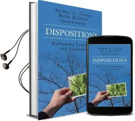 Dispositions: Reframing Teaching and Learning Audiobook download free by Arthur L. Costa