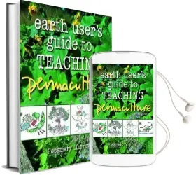 Earth User'S Guide to Teaching Permaculture Audiobook download free by Rosemary Morrow