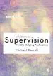 Audiobook Effective Supervision for the Helping Professions author Michael Carroll
